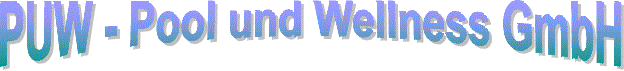 Logo PUW - Pool und Wellness GmbH