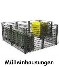 Mülleinhausungen aus eigener Fertigung