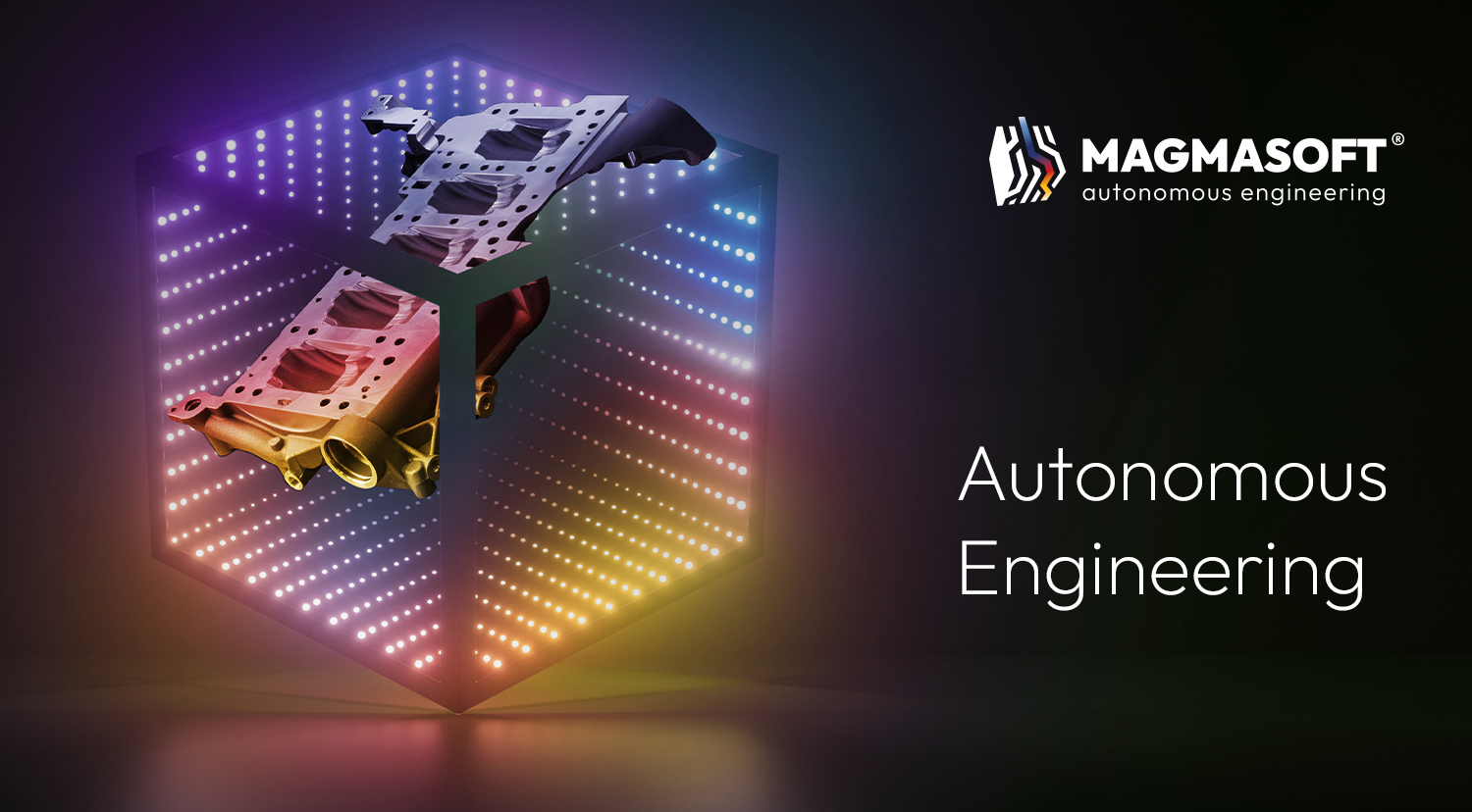 Autonomous Engineering mit MAGMASOFT®
