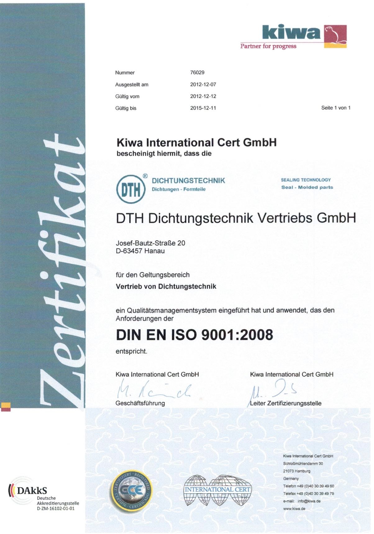 ISO 9001 – Ausstellungszertifikat Kiwa International Cert GmbH