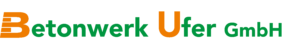 Betonwerk Ufer – Fertigung
