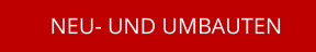 Neu- und Umbauten