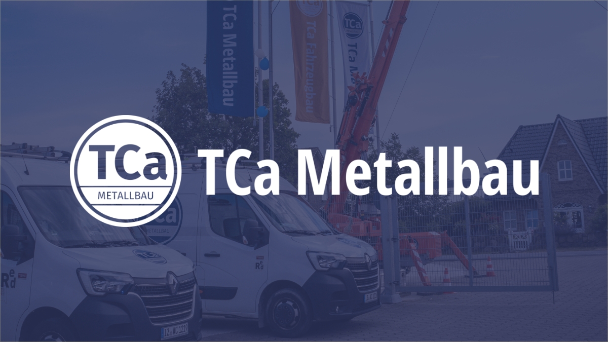 TCa Metallbau – Fertigung
