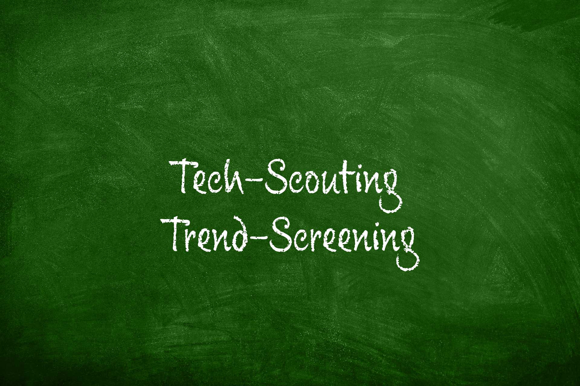 Technology-Scouting und Trend-Screening