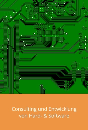 Consulting und Entwicklung von Hard- & Software