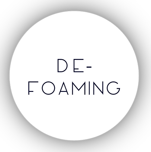 DE-FOAMING – Fertigung