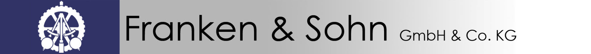 Franken & Sohn – Fertigung