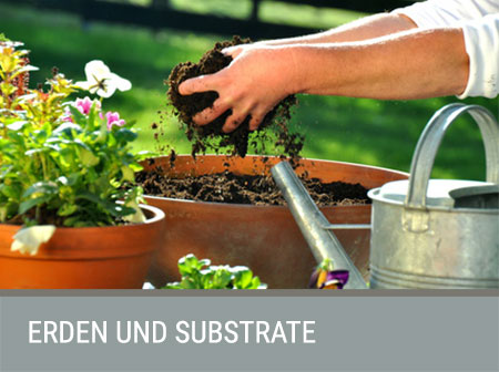 Erden und Substrate Übersicht